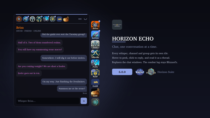 Horizon Echo in a mockup: a whisper thread with Brisa, a Druid friend, open beside a column of conversation tiles for Brisa, Kelvyn, Sora, channels, party, raid, guild and loot, with unread counts on the channel, party and raid tiles.